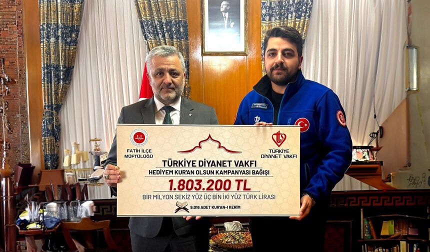 FATİH'TEN HEDİYEM KUR'AN OLSUN KAMPANYASINA BÜYÜK DESTEK