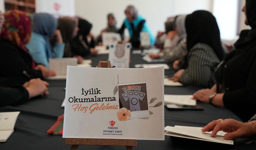 Gaziantep’te "İyilik Okumaları" sürüyor