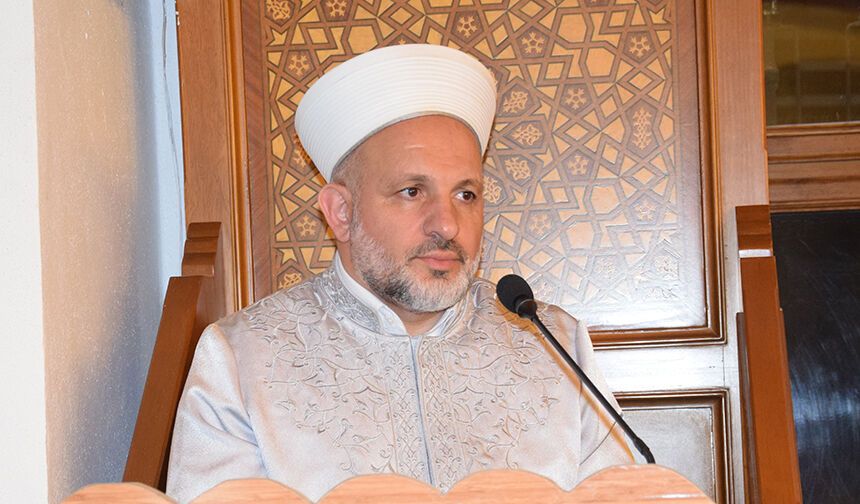 Müftü Kılıçbay: Peygamberimiz en güzel örnektir
