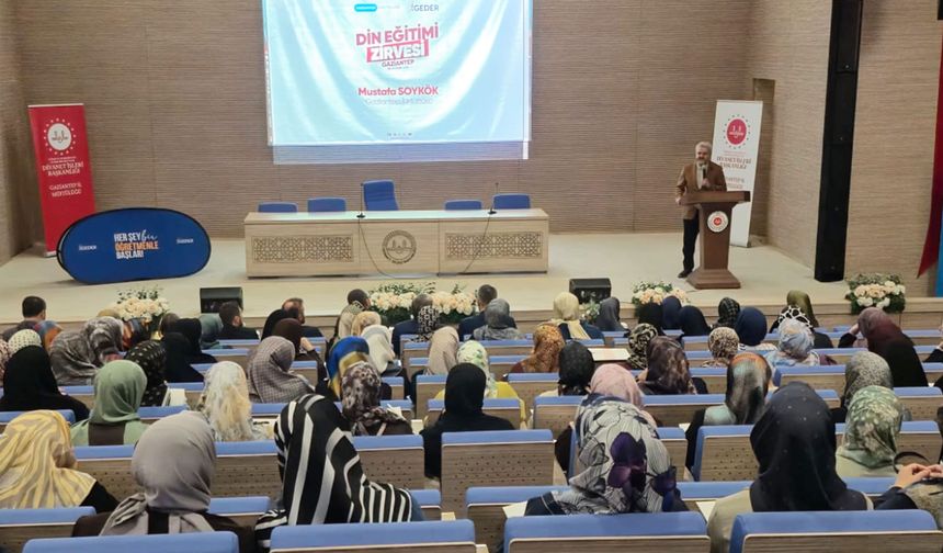 Din Eğitimi Zirvesi Gaziantep'te gerçekleştirildi
