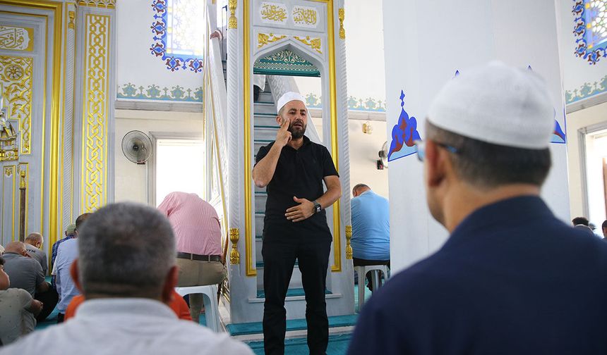ADANA'DA İŞARET DİLİYLE HUTBE DÖNEMİ BAŞLADI