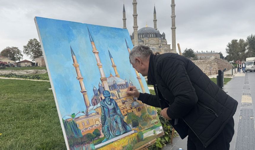 BALKAN RESSAMLARI SELİMİYE'Yİ RESMETTİ