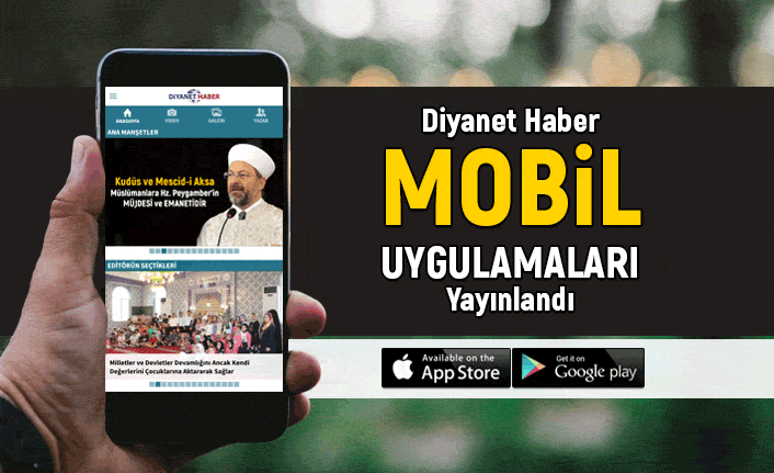 Diyanet Haber mobil uygulamaları yayınlandı