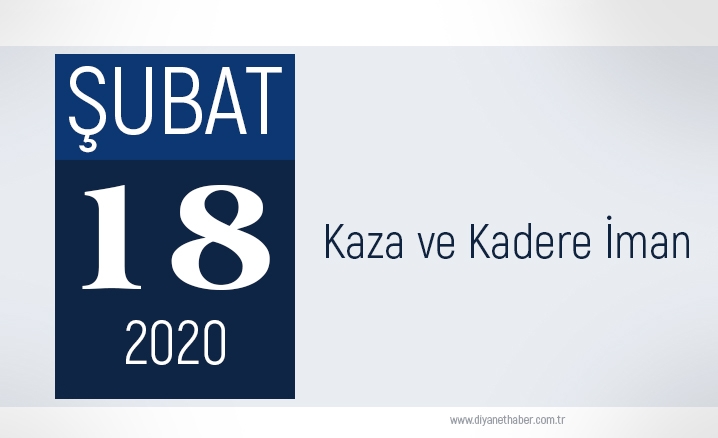 Kaza ve Kadere İman - Diyanet Haber