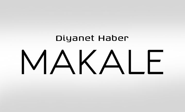 Diyanet Haber Makale