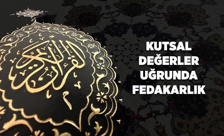 Kutsal değerler uğrunda fedakarlık