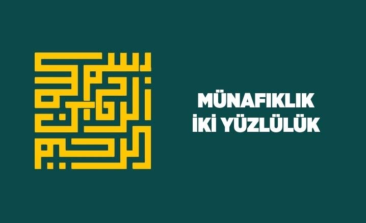Münafıklık: İki Yüzlülük
