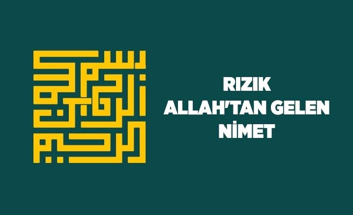 Rızık: Allah'tan Gelen Nimet