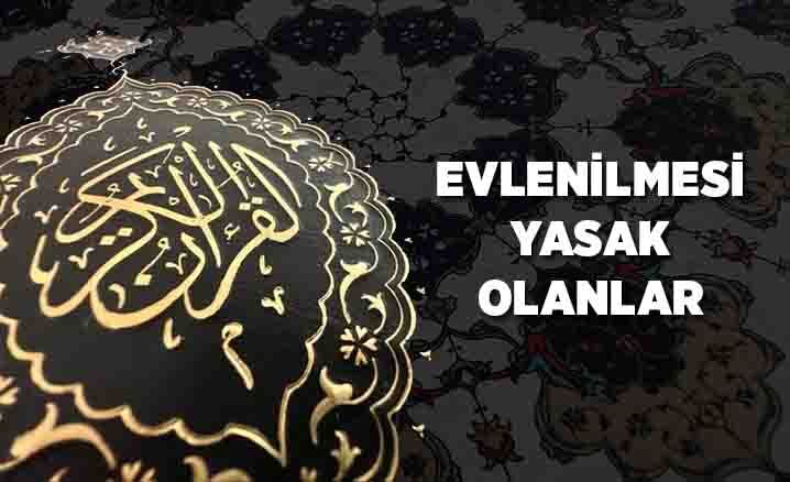 Evlenilmesi Yasak Olanlar