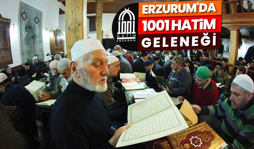 Erzurum'da 1001 Hatim Geleneği