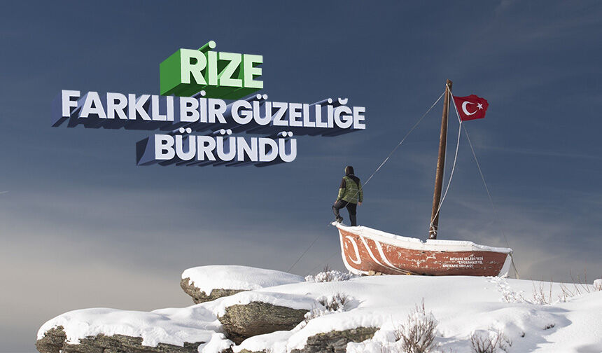 Rize'nin yüksek kesimleri kar yağışının ardından farklı bir güzelliğe büründü