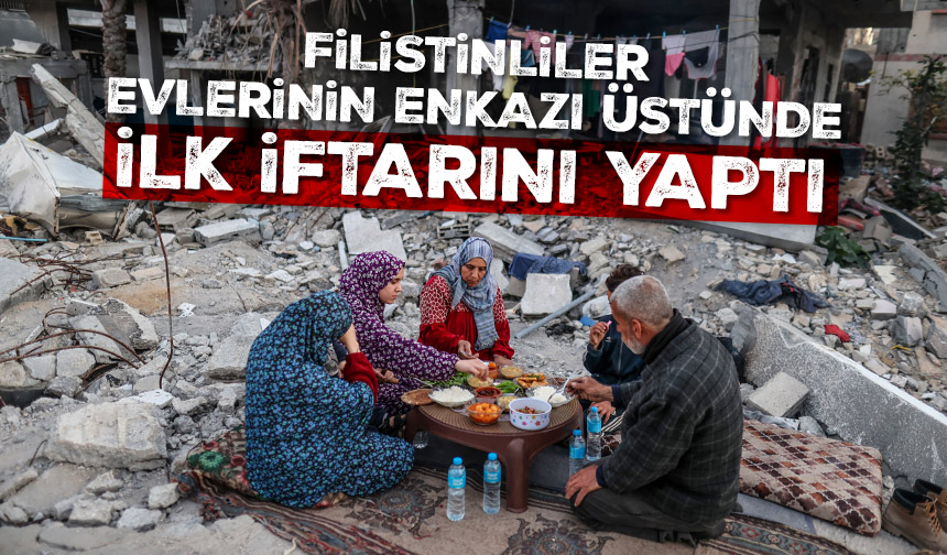 Filistinliler, yıkılan evlerinin enkazı üstünde ilk iftarını yaptı