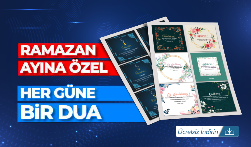Ramazan ayına özel her güne bir dua
