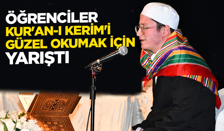 Bilecik’te öğrenciler, Kur’an-ı Kerim’i güzel okumak için yarıştı