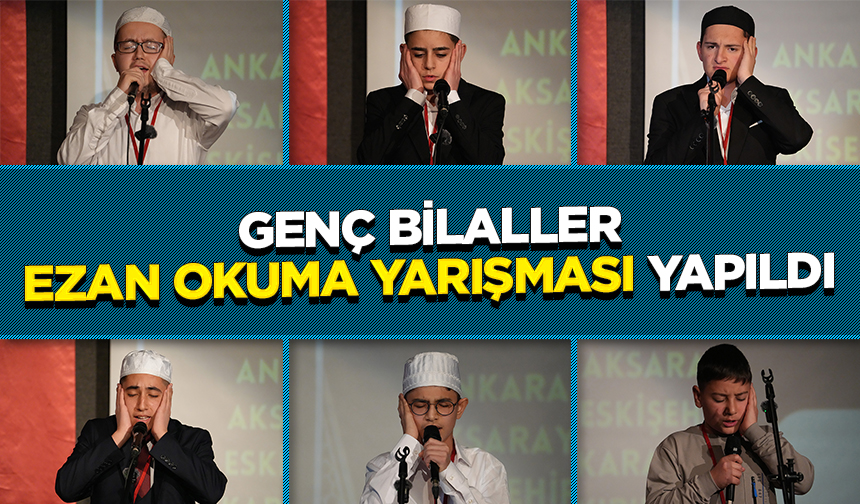 Genç Bilaller Ezan Okuma Yarışması 5. Bölge Finali, Kırıkkale’de yapıldı