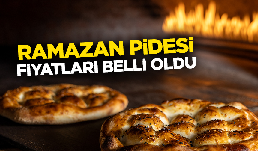 Ramazan pidesi fiyatları açıklandı