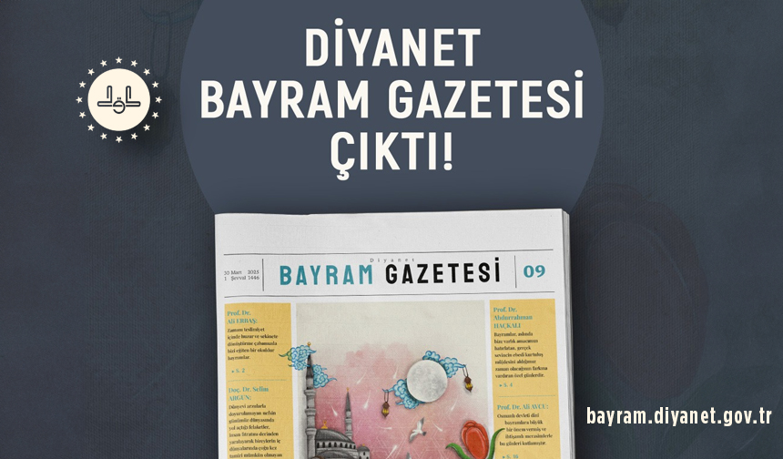 Diyanet Bayram Gazetesi çıktı – Diyanet Haber