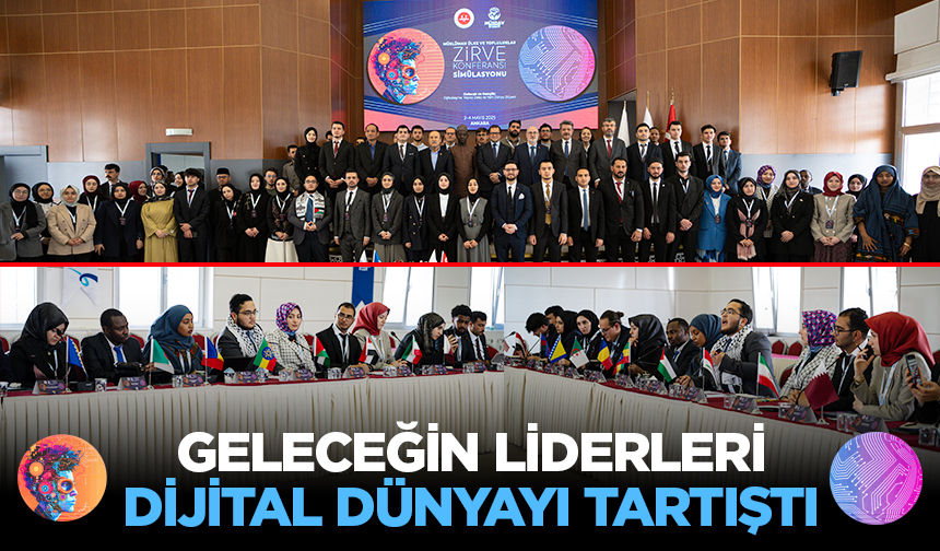 Ankara’da geleceğin liderleri dijital dünyayı tartıştı