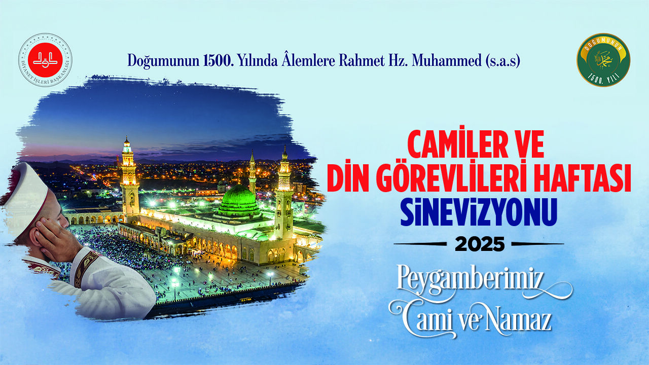 Camiler ve Din Görevlileri Haftası Sinevizyonu - 2025