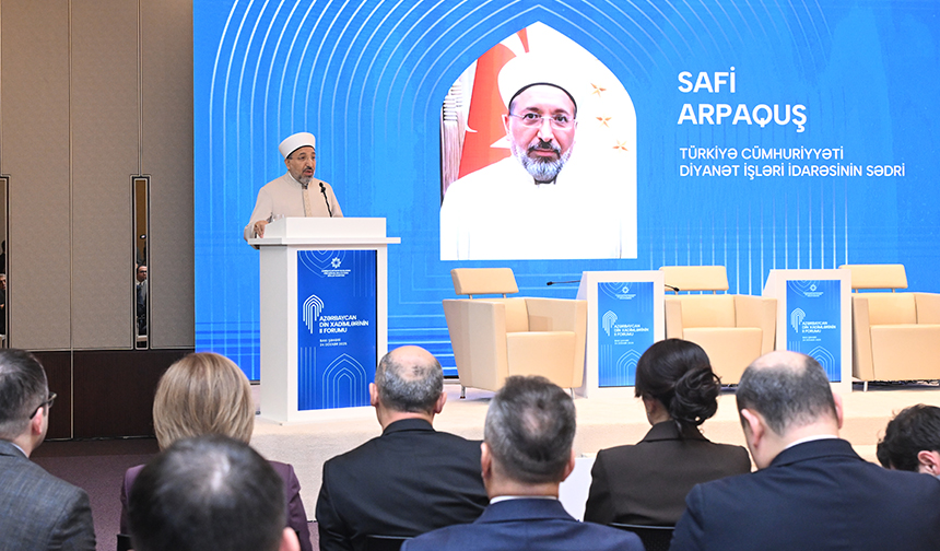 Başkan Arpaguş, Bakü’de “Din Adamları 2. Forumu”nda konuştu