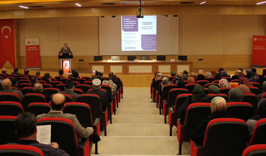 Sakarya’da “Manevi Danışmanlık ve Rehberlik Hizmetleri Çalıştayı” gerçekleştirildi