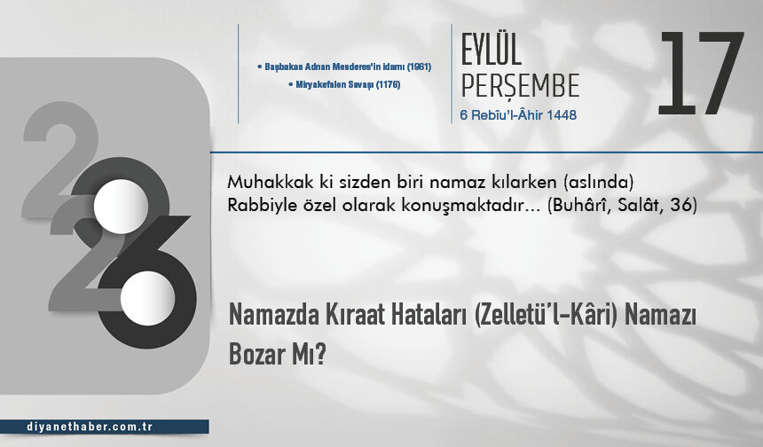 Namazda Kıraat Hataları (zelletü’l-kâri) Namazı Bozar Mı?